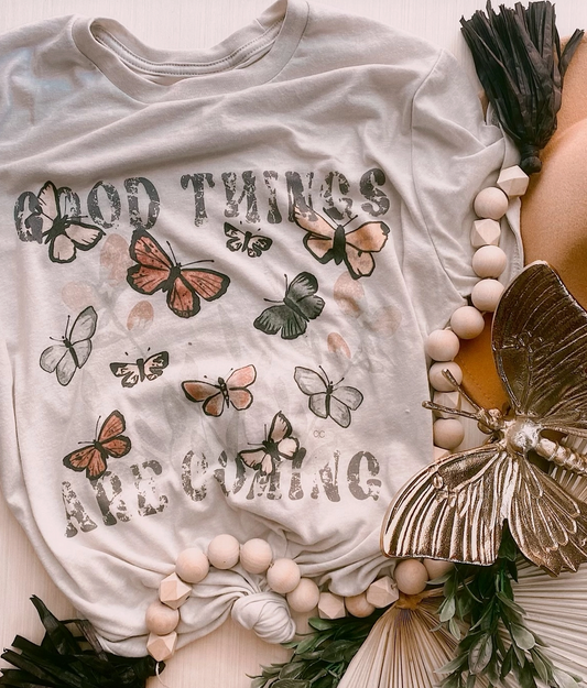 Good Things Are Coming Tee